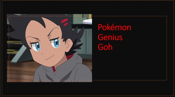 Fanfic / Fanfiction Pokémon Genius Goh