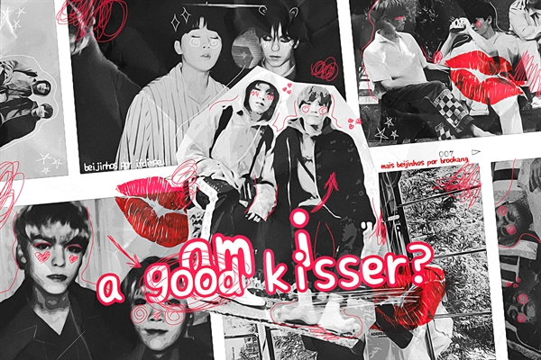 Fanfic / Fanfiction Am I A Good Kisser? - Verkwan
