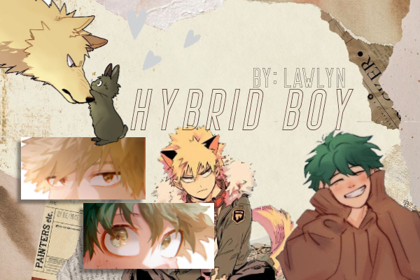 Fanfic / Fanfiction Hybrid Boy - Bakudeku