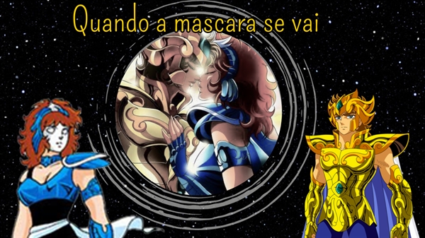 Fanfic / Fanfiction Quando a mascara se vai