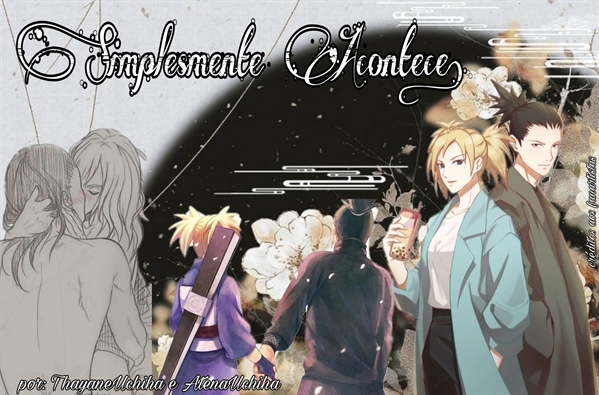 Fanfic / Fanfiction Simplesmente acontece (Shikamaru e Temari)