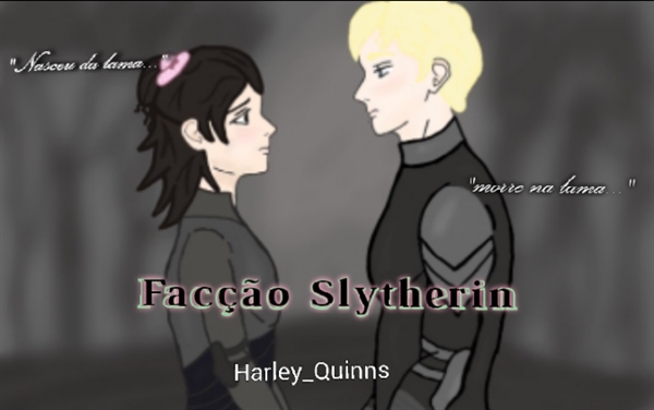 Fanfic / Fanfiction Facção Slytherin - Draco Malfoy