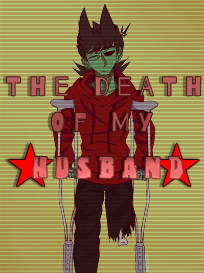 Fanfic / Fanfiction The death of my husband