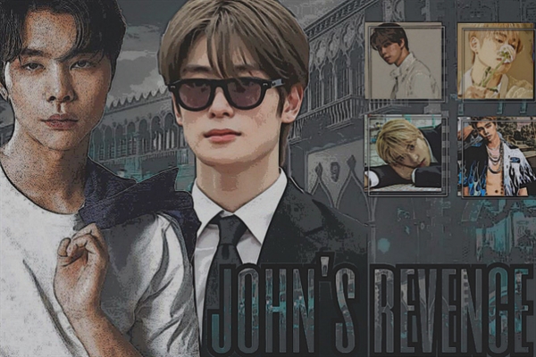 Fanfic / Fanfiction John’s Revenge - JohnJae