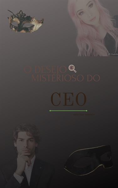 Fanfic / Fanfiction O Desejo Misterioso do CEO