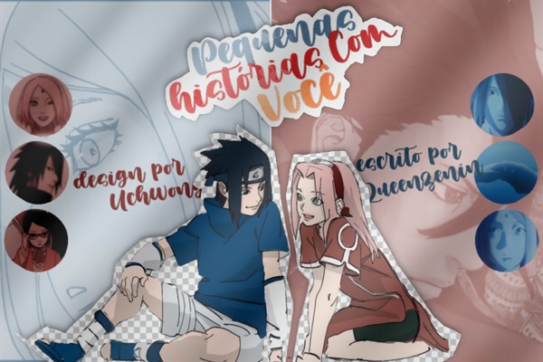 Fanfic / Fanfiction Pequenas Histórias com Você (Sasusaku)