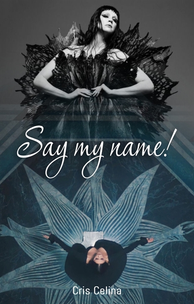 Fanfic / Fanfiction Say my name!