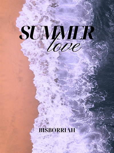 Fanfic / Fanfiction Summer Love | TinnGun