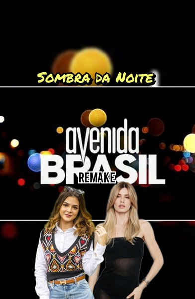 Fanfic / Fanfiction Avenida Brasil: remake - em breve