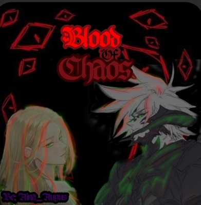 Fanfic / Fanfiction Blood of Chaos