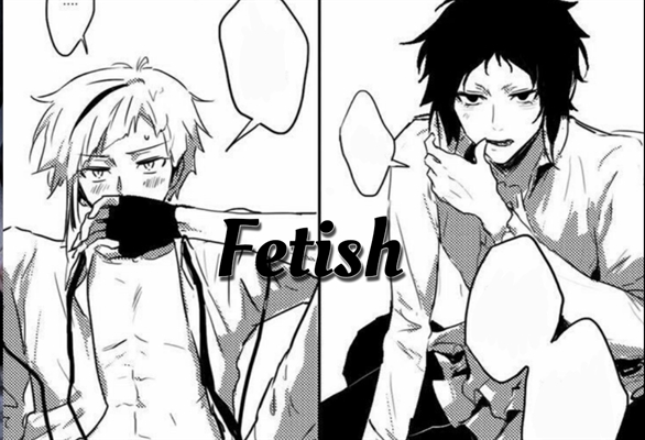 Fanfic / Fanfiction Fetish - Shin Soukoku