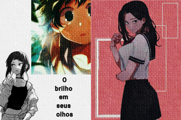 Fanfic / Fanfiction O brilho em seus olhos