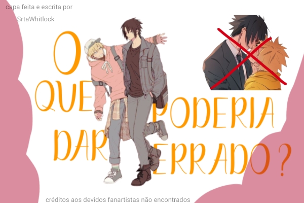 Fanfic / Fanfiction O que poderia dar errado? - SasuNaru