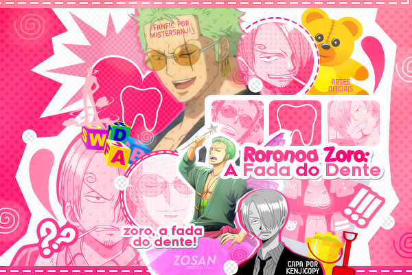 Fanfic / Fanfiction Roronoa Zoro: A Fada do Dente