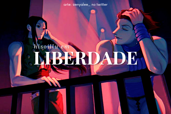 Fanfic / Fanfiction Liberdade