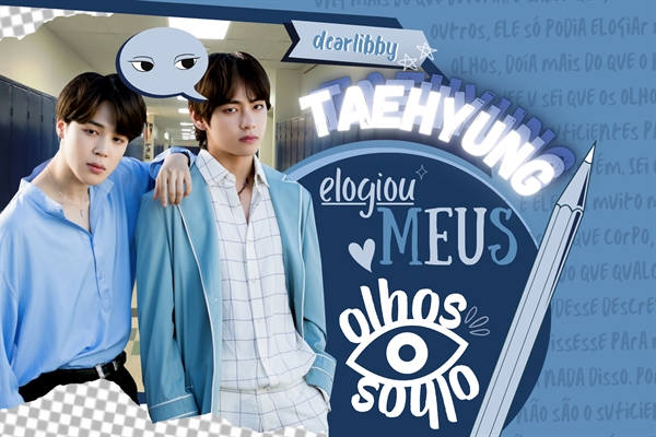 Fanfic / Fanfiction Taehyung elogiou meus olhos - vmin