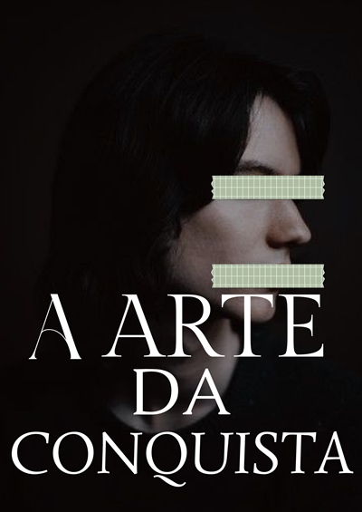 Fanfic / Fanfiction A Arte da Conquista-Snames, Snack, Snupin