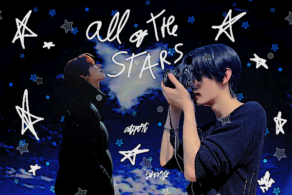 Fanfic / Fanfiction All of the Stars