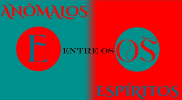 Fanfic / Fanfiction Entre os Espíritos e os Anômalos