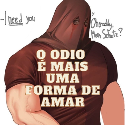 Fanfic / Fanfiction O Odio é mais uma forma de amar ( Cod) (Konig x Soap)