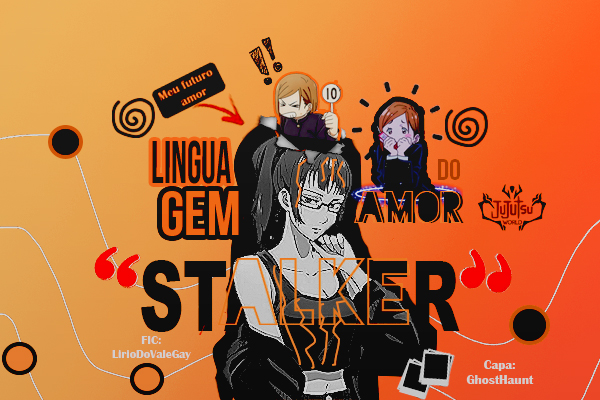 Fanfic / Fanfiction Linguagem do Amor: Stalker