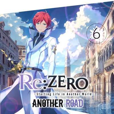 Fanfic / Fanfiction Re:Zero Recomeçando a Vida em Outro Mundo "Another Road" 6