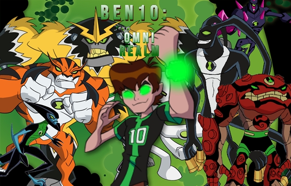 História Ben 10: Omni Realm - História escrita por davimarauzinho ...