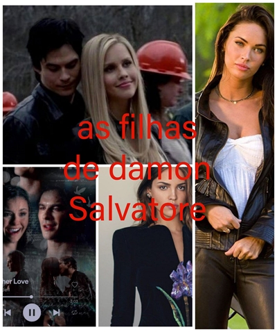 Fanfic / Fanfiction As filhas de damon Salvatore