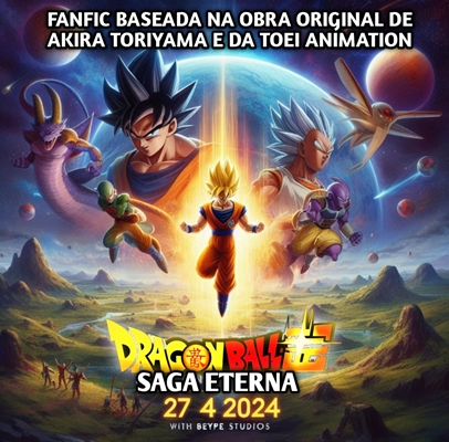 Fanfic / Fanfiction Dragon Ball Saga Eterna