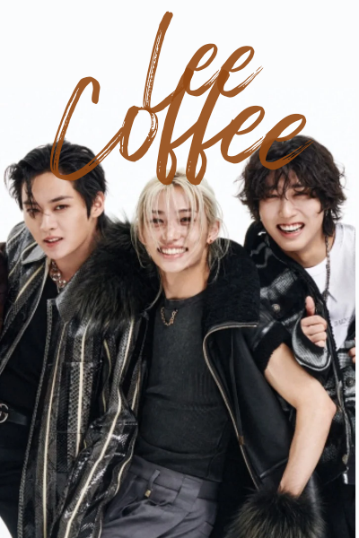 Fanfic / Fanfiction Lee Coffee (Minsunglix)