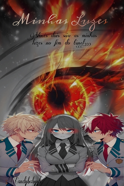 História Minhas Luzes - Bakugou x OC x Todoroki - História escrita por ...