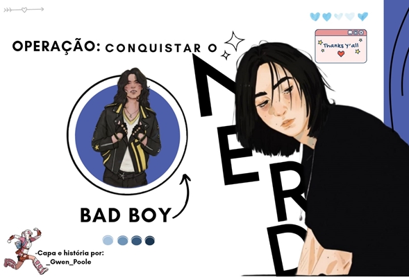 Fanfic / Fanfiction Operação: Conquistar o bad boy