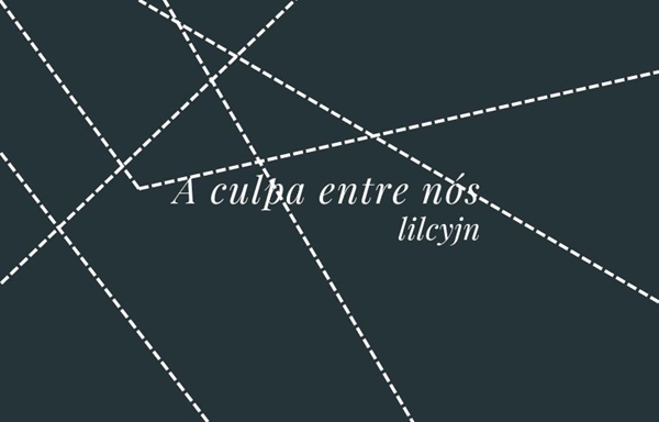 Fanfic / Fanfiction A culpa entre nós