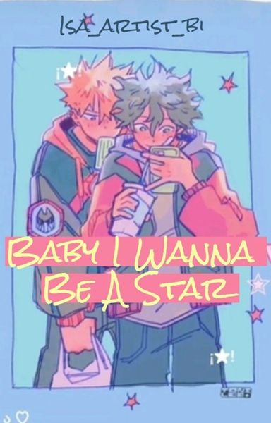 História Baby I Wanna Be A Star - One Short BkDk - História escrita por ...