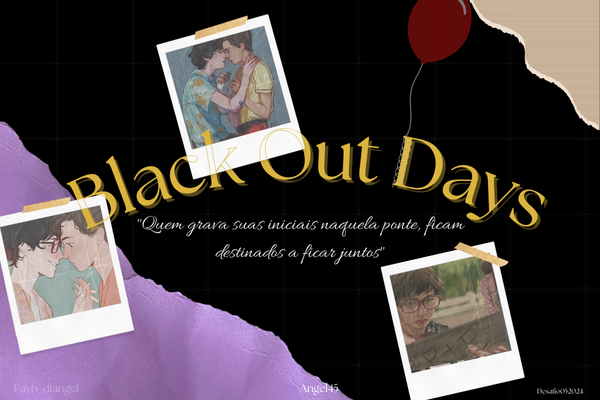 Fanfic / Fanfiction Black Out Days
