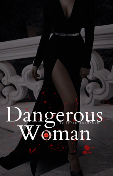 Fanfic / Fanfiction Dangerous Woman - Karlena