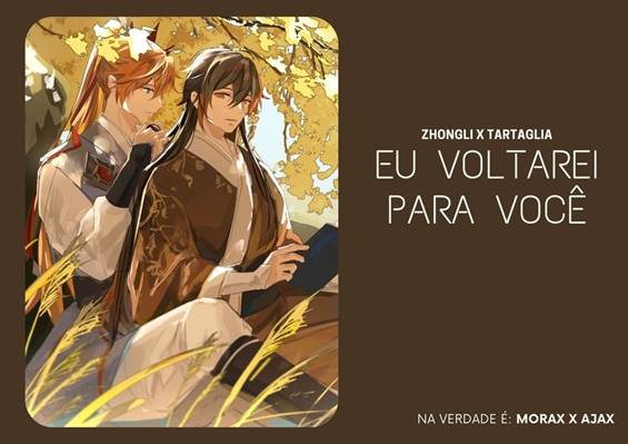 Fanfic / Fanfiction "Eu voltarei para você"