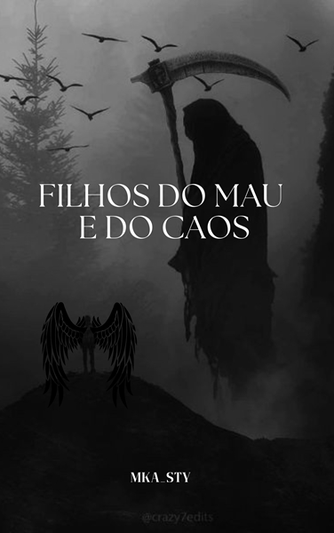 Fanfic / Fanfiction Filhos Do Mau E Do Caos