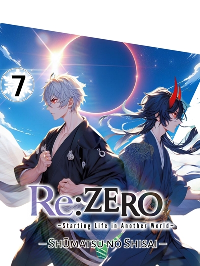 Fanfic / Fanfiction Re:Zero Começando a Vida em Outro Mundo - Shumatsu no Shisai