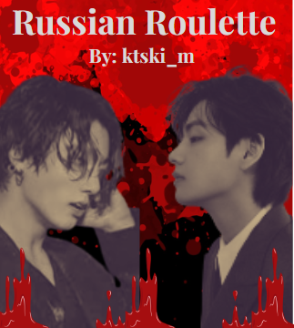 Fanfic / Fanfiction Russian Roulette - Taekook Vkook