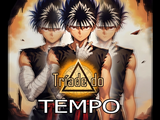 Fanfic / Fanfiction Tríade do Tempo