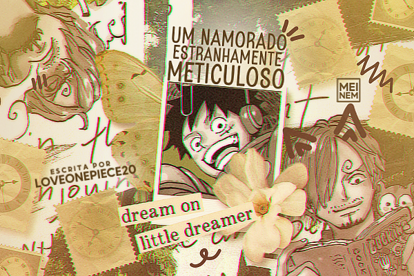 Fanfic / Fanfiction Um Namorado Estranhamente Meticuloso