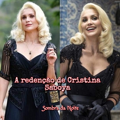 Fanfic / Fanfiction A redenção de Cristina Saboya
