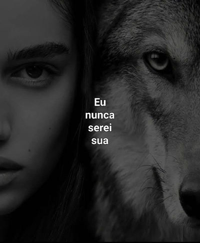 Fanfic / Fanfiction Eu nunca serei sua