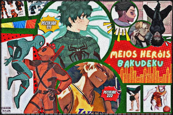 Fanfic / Fanfiction Meios Heróis (Bakudeku)