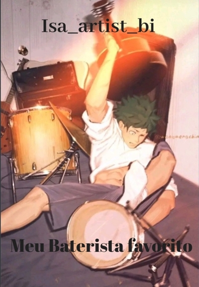 Fanfic / Fanfiction Meu Baterista Favorito - BkDk