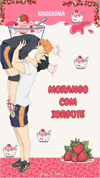 Fanfic / Fanfiction Morango com Iorgute
