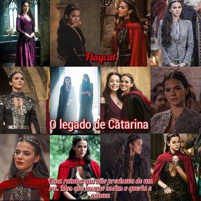 Fanfic / Fanfiction O legado de Catarina