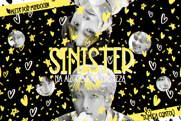 Fanfic / Fanfiction Sinister: na alegria e na tristeza