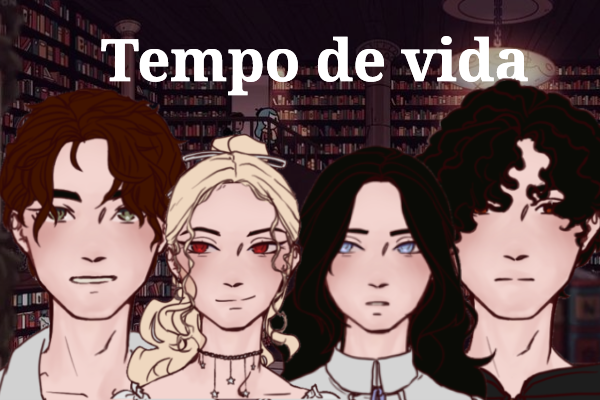 Fanfic / Fanfiction Tempo de Vida
